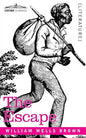 The Escape; Or, a Leap for Freedom - Paperback