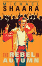The Rebel in Autumn - Paperback