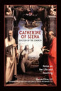 Catherine of Siena, Doctor of the Church: Notes on her life and teaching. - Paperback