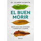 El Buen Morir - Paperback