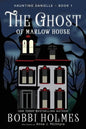 The Ghost of Marlow House - Paperback
