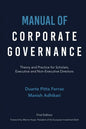 Manual of Corporate Governance: Theory and Practice for Scholars, Executive and Non-Executive Directors - Paperback