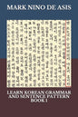 Learn Korean Grammar and Sentence Pattern Book 1 - Paperback