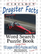 Circle It, Dragster Facts, Word Search, Puzzle Book - Paperback