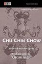 Chu Chin Chow: The 1916 Musical Comedy: Complete Book and Lyrics - Paperback