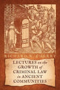 Lectures on the Growth of Criminal Law in Ancient Communities - Paperback
