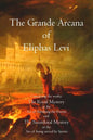 The Grande Arcana of Eliphas Levi - Paperback
