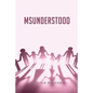 MsUnderstood - Paperback