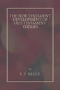 New Testament Development of Old Testament Themes - Paperback