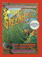 The Food and Heat Producing Solar Greenhouse: Design, Construction and Operation - Hardcover