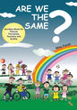Are We The Same? Ancillary Book for Parents, Teachers and SLOs - Paperback