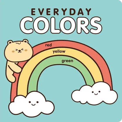 Everyday Colors: A Colorful Kawaii Board Book - Board Book