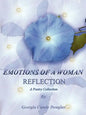 Emotions of a Woman Reflection: A Poetry Collection - Paperback