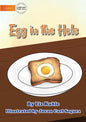 Egg in the Hole - Paperback