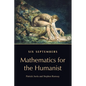 Six Septembers: Mathematics for the Humanist - Paperback
