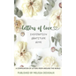 Letters of Love - Inspiration, Gratitude, Hope - A Compilation of Letters from Around the World - Paperback