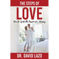 The Steps of Love: How to Ignite the Passion for Intimacy - Paperback