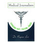 Medical Journalism - Paperback