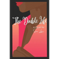 The Double Life: A Novel By - Paperback