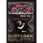 Lynyrd Skynyrd, Ronnie Van Zant, and Me ... Gene Odom - Hardcover