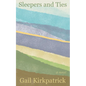 Sleepers and Ties - Paperback