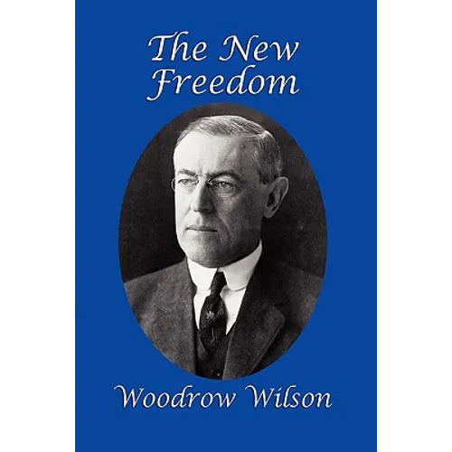 The New Freedom - Paperback