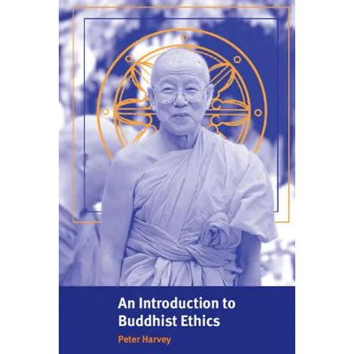 An Introduction to Buddhist Ethics - Paperback