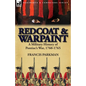 Redcoat & Warpaint: A Military History of Pontiac's War, 1760-1765 - Paperback