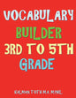 Vocabulary Builder 3rd To 5th Grade: 132 Interesting & Educational Word Search Puzzles - Paperback