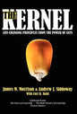 The Kernel: Life-Changing Principles from the Power of Ants - Hardcover