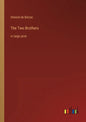 The Two Brothers: in large print - Paperback
