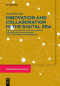Innovation and Collaboration in the Digital Era: The Role of Emotional Intelligence for Innovation Leadership and Collaborative Innovation - Paperback