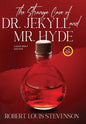 The Strange Case of Dr. Jekyll and Mr. Hyde (Annotated, Large Print) - Hardcover