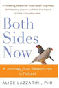 Both Sides Now: A Journey From Researcher to Patient - Paperback