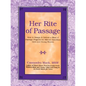 Her Rite of Passage: How to Design and Deliver a Rites of Passage Program for African-American Girls and Young Women - Paperback