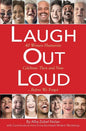 Laugh Out Loud: 40 Women Humorists Celebrate Then and Now...Before We Forget - Paperback
