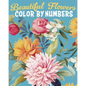 Beautiful Flowers Color by Numbers - Paperback