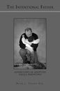 The Intentional Father - Paperback