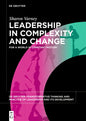 Leadership in Complexity and Change: For a World in Constant Motion - Paperback