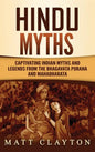 Hindu Myths: Captivating Indian Myths and Legends from the Bhagavata Purana and Mahabharata - Hardcover