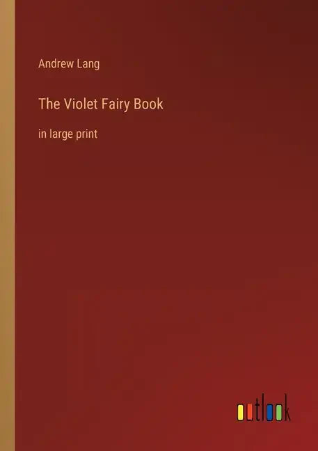 The Violet Fairy Book: in large print - Paperback