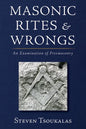 Masonic Rites and Wrongs - Hardcover