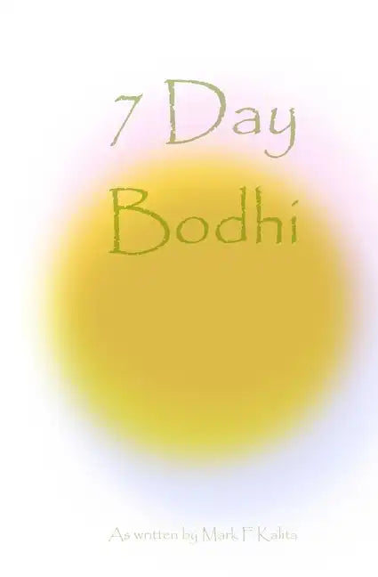 7 Day Bodhi - Paperback