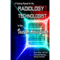 A Training Manual for the Radiology Technologist in the Vascular Access Center - Paperback