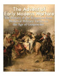 The Advent of Early Modern Warfare: The History of the Transition from Medieval Military Tactics to the Age of Gunpowder - Paperback