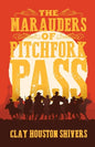 The Marauders Of Pitchfork Pass - Paperback