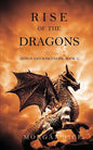 Rise of the Dragons (Kings and Sorcerers--Book 1) - Paperback