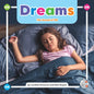 Dreams: The Sound of Dr - Library Binding