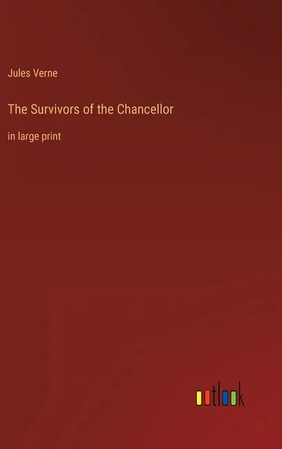 The Survivors of the Chancellor: in large print - Hardcover
