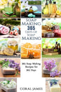 Soap Making: 365 Days of Soap Making: 365 Soap Making Recipes for 365 Days: Soap Making Recipes for 365 Days - Paperback